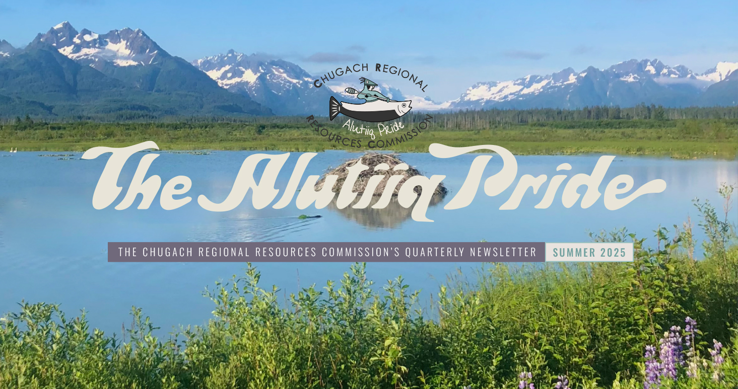 The Alutiiq Pride Newsletter – Summer 2025
