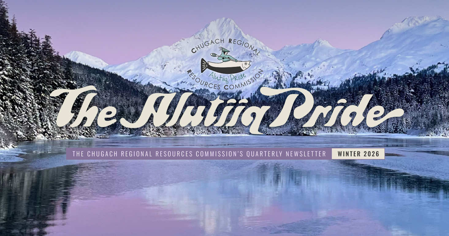 The Alutiiq Pride Newsletter – Winter 2026